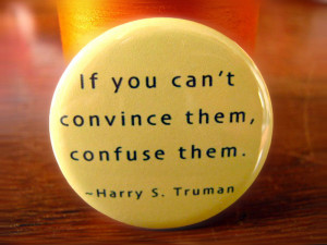 ... convince them confuse them harry s truman road sign funny quote jpg