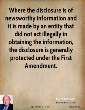 Where the disclosure is of newsworthy information and it is made by an ...