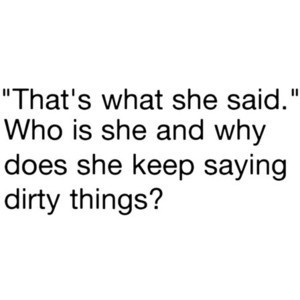 dirty quotes really funny dirty quotes really funny dirty quotes