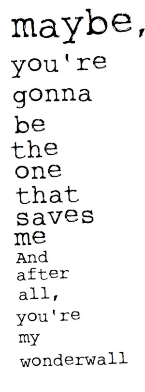 quotes lyrics oasis wonderwall