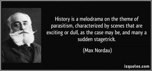 More Max Nordau Quotes