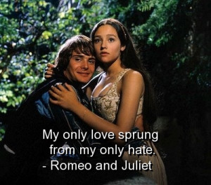 romeo and juliet, quotes, sayings, deep, positive, love, hate
