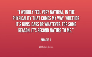 Quotes About Maggie Q