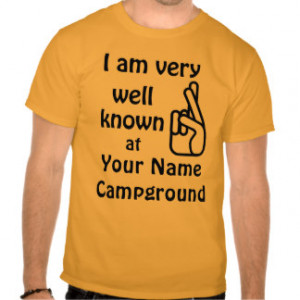 Funny Fame Well Known at Campground T-shirt