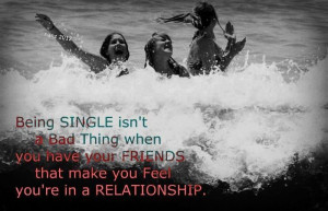 Being Single Isn’t A bad Thing