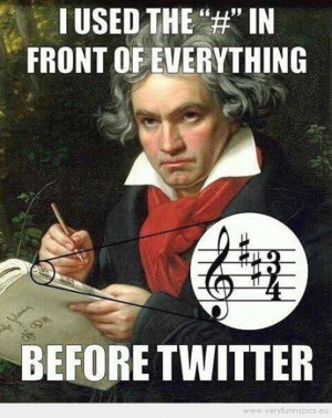 Funny Picture - Hipster beethoven using hashtags before twitter