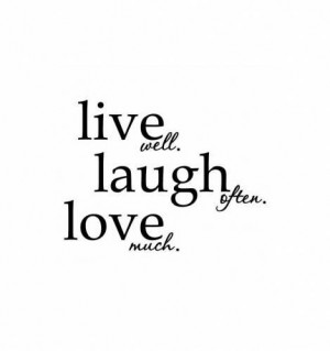 Live long laugh often love much quote