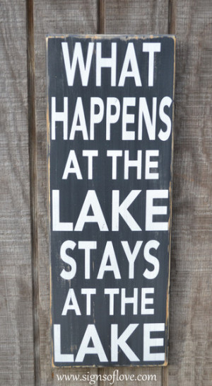 Lake, Personalized Wall Art Lake Life » Lake Quote Sign Lake House ...