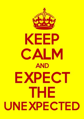 EXPECT THE UNEXPECTED