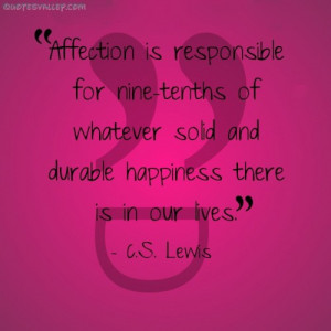 Affection Is Responsible For Nine-tenths