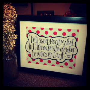 He'll sweep me off my feet. And I'll know he's the one when he makes ...