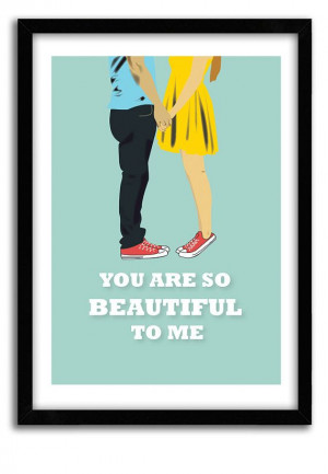 Cute Inspirational Love quote print, You are so beautiful to me, pop ...