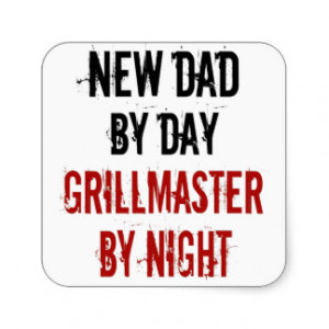 Grillmaster New Dad Stickers