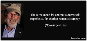 More Norman Jewison Quotes