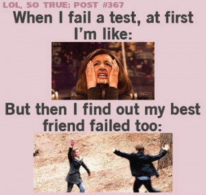best friend fail test funny memes funny pictures lol True story