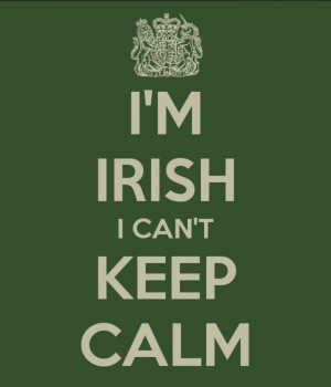 Irish I can't keep calm
