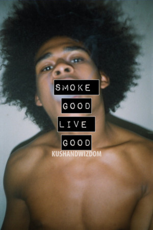 ... Vibe - Inspirational Picture Quotes Oct 12 481 kush dude hipster trill