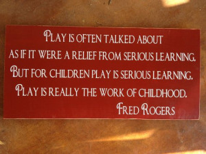 play is often talked about mr rogers quote custom wood sign on etsy $ ...