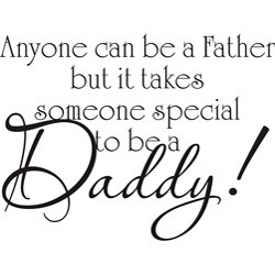 ... on Style Decorative 'Anyone can be a Father...' Vinyl Wall Art Quote