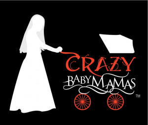 CRAZY baby mamas -