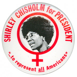 Shirley Chisholm a woman ahead of her time…