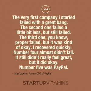 ... did okay. Number five was PayPal – Max Levchin, former CTO of PayPal