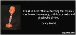 More Stacy Keach Quotes