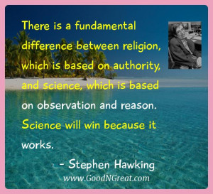 There is a fundamental difference between religion, which is based on ...