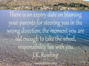 There is an expiry date for blaming your parents for steering you in ...