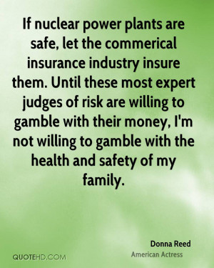 If nuclear power plants are safe, let the commerical insurance ...
