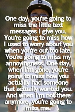You’ll miss me one day | Saying Images-Best Images With Quotes