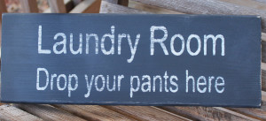 Funny Quotes For Laundry Rooms