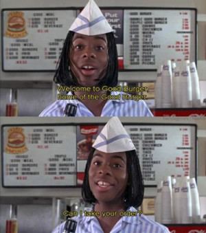 good burger!!!!