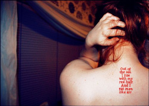 Quotes Tattoo, Red Hair, Sylvia Plath, Dreams Tattoo, Tattoo Quotes ...