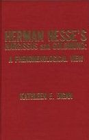 ... > Herman Hesse's Narcissus and Goldmund: A phenomenological view