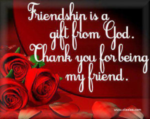 Friendship is a gift from God