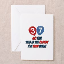Gifts for the individual turning 37 Greeting Card for