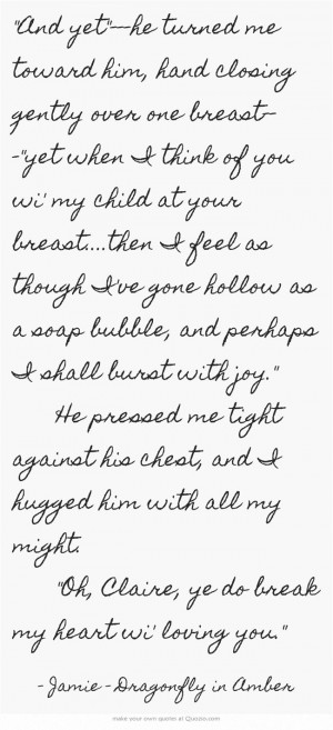 Oh Claire, ye do break my heart wi' loving you.
