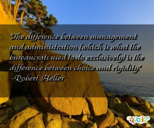 The difference between management and administration (which is what ...