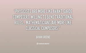 quote-Brian-Greene-physicists-are-more-like-avant-garde-composers ...