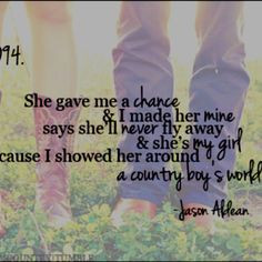 ... quotes life country boys country girls country music quotes things