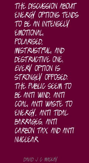 quotes by David J. C. MacKay. You can to use those 8 images of quotes ...