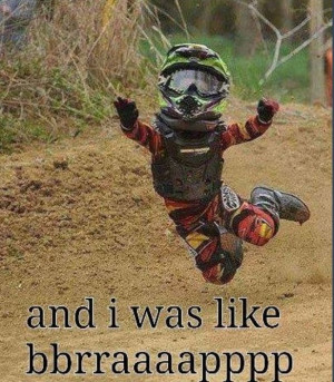 ... Life, Motocross Funny, Funny Dirtbike Quotes, Motocross Racing, Dirt