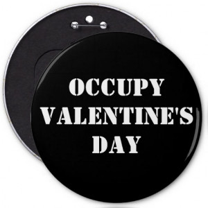 Funny Anti Valentines Day Quotes On Buttons Pins