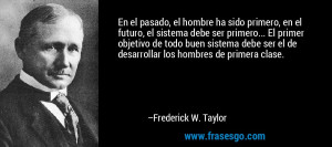 FREDERICK W. TAYLOR
