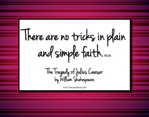 There are no tricks in plain and simple faith