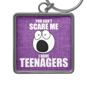 Funny quote about raising teenagers on a keychain
