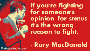Rory MacDonald on fighting for the wrong reasons