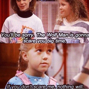 Full House - Quotes #fullhouse #fullhousetvquotes