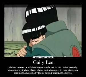 Desmotivaciones de might guy gai sensei rock lee naruto kolpisoto
